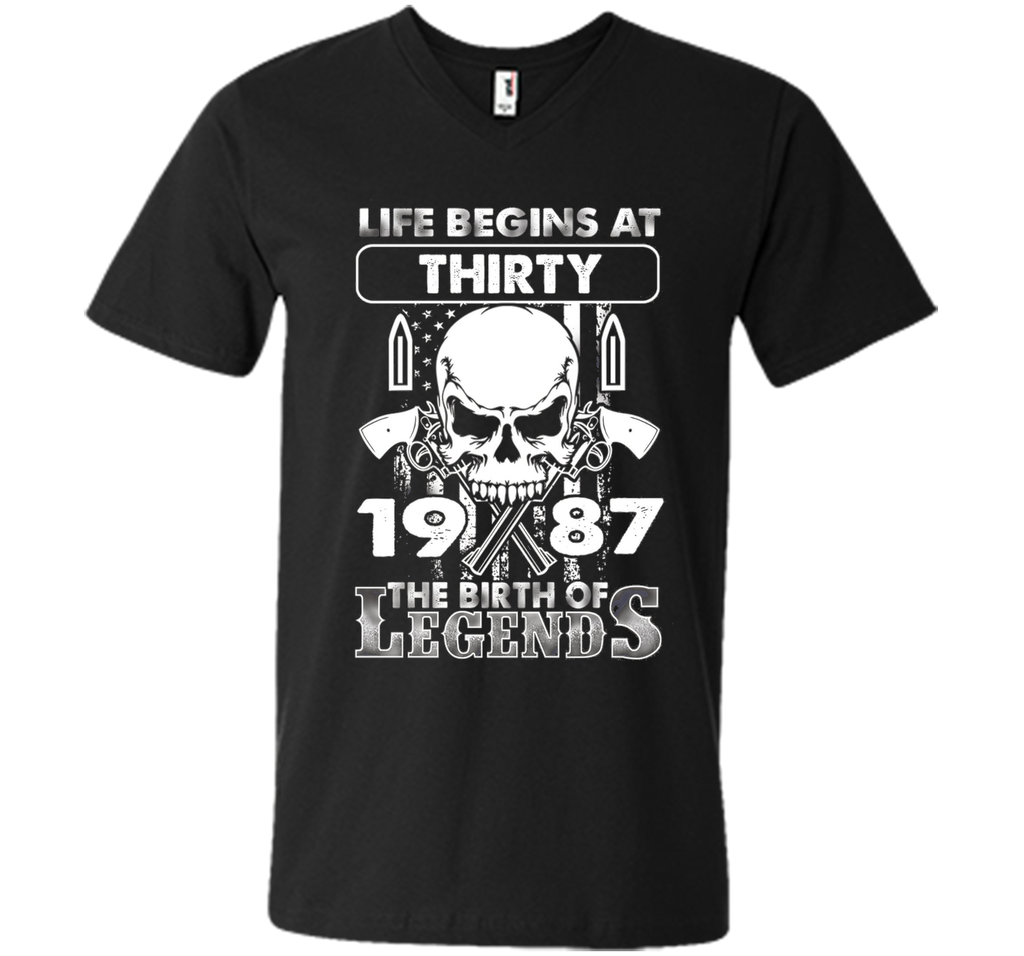 30th Birthday Gifts 1987 The Birth Of Legends T-Shirt shirt
