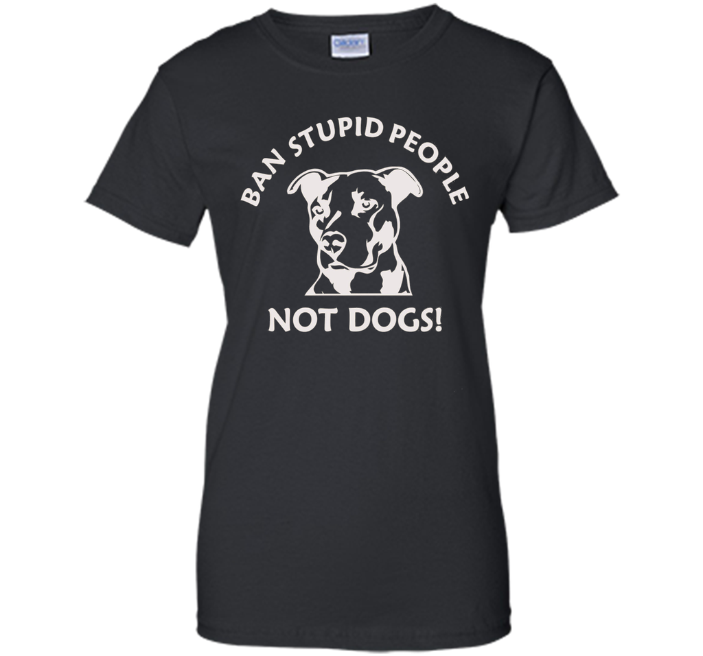 Ban Stupid People Not Dogs Pit Bull t-shirt (pit bull shirt)