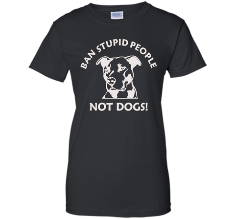 Ban Stupid People Not Dogs Pit Bull t-shirt (pit bull shirt)