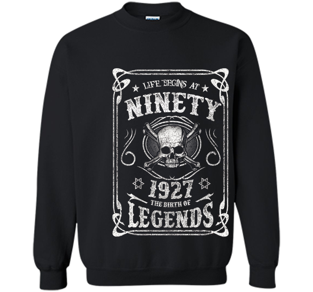 Life begins at 90 - 1927 - the birth of legends (v 2017) t-shirt