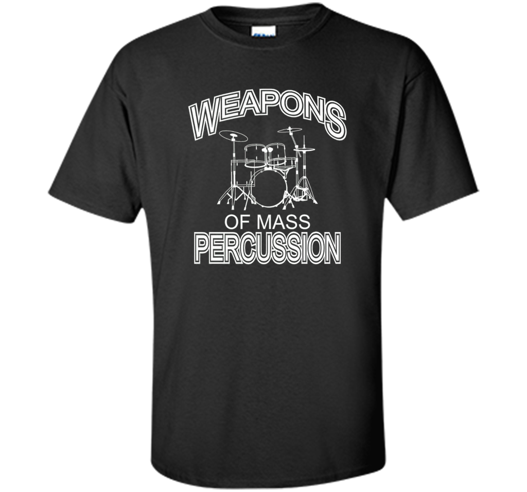 Weapons Of Mass Percussion Drummer TShirt Drums Funny