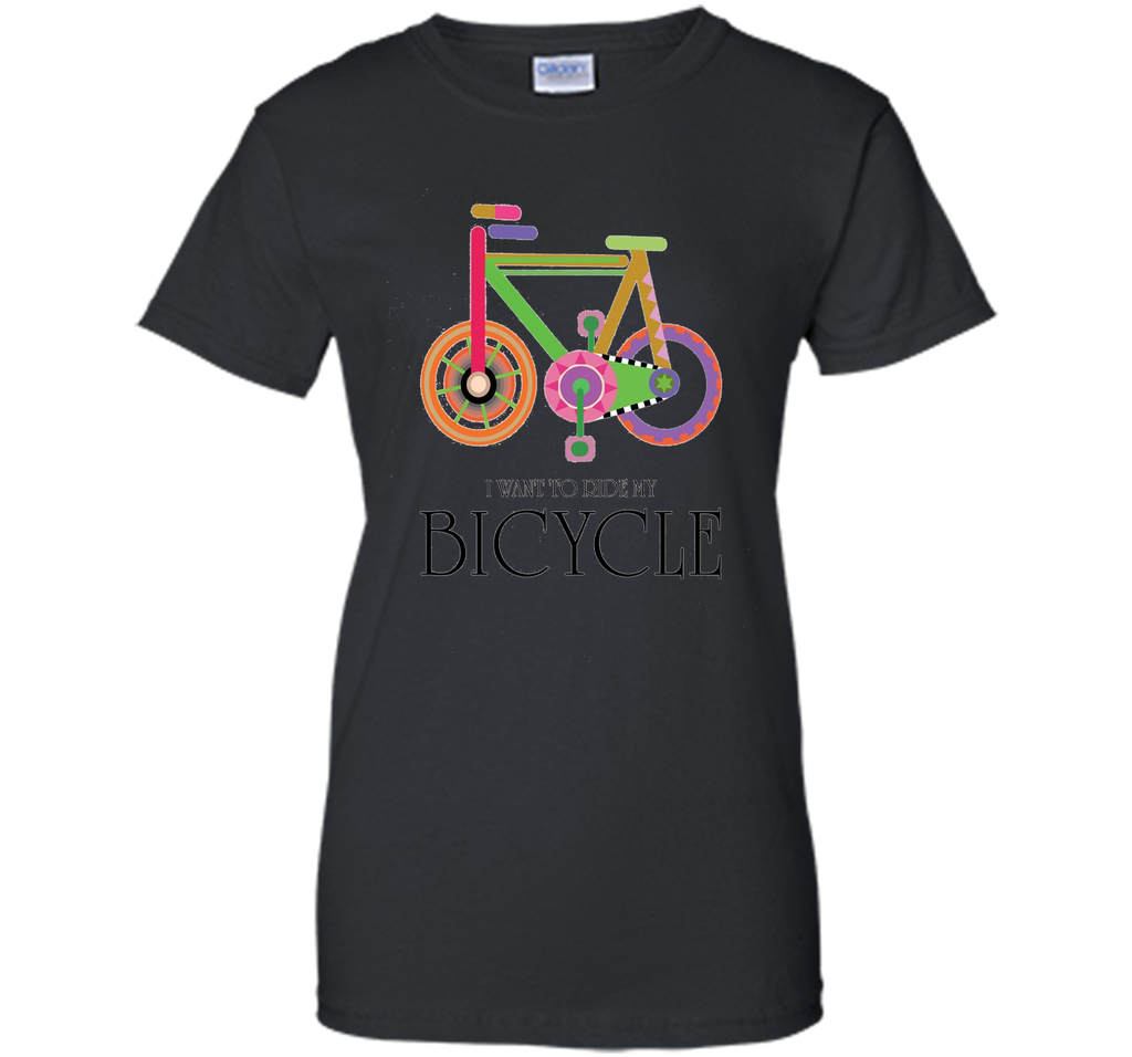 I Want To Ride My Bicycle T-shirt