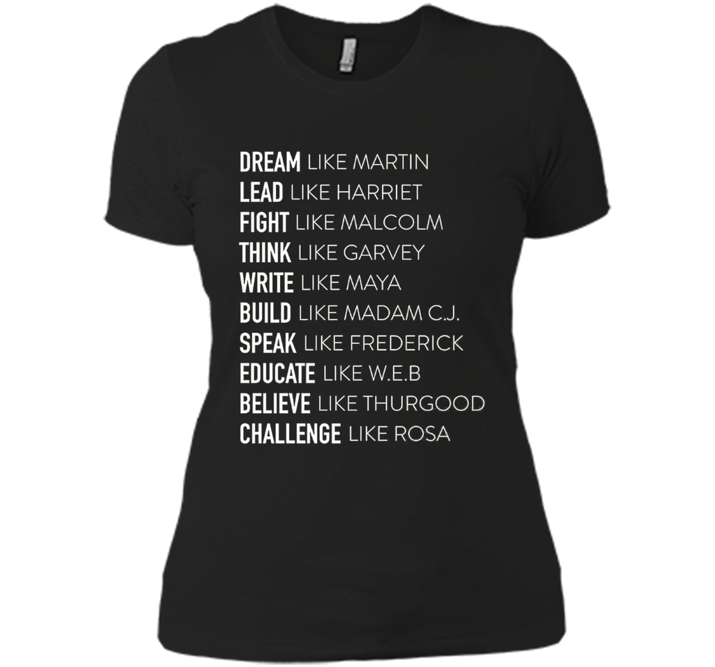 Dream Lead Fight Think Write Build Speak Educate T shirt