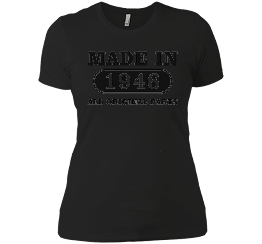 70th Birthday Gift, Made in 1946 All Original Parts T-Shirt
