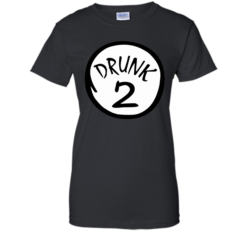 Drunk 2 T-Shirt