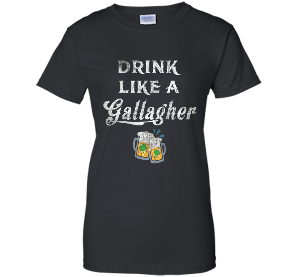 Drink Like a Gallagher St. Patty's Day Funny Ireland Tee IRL