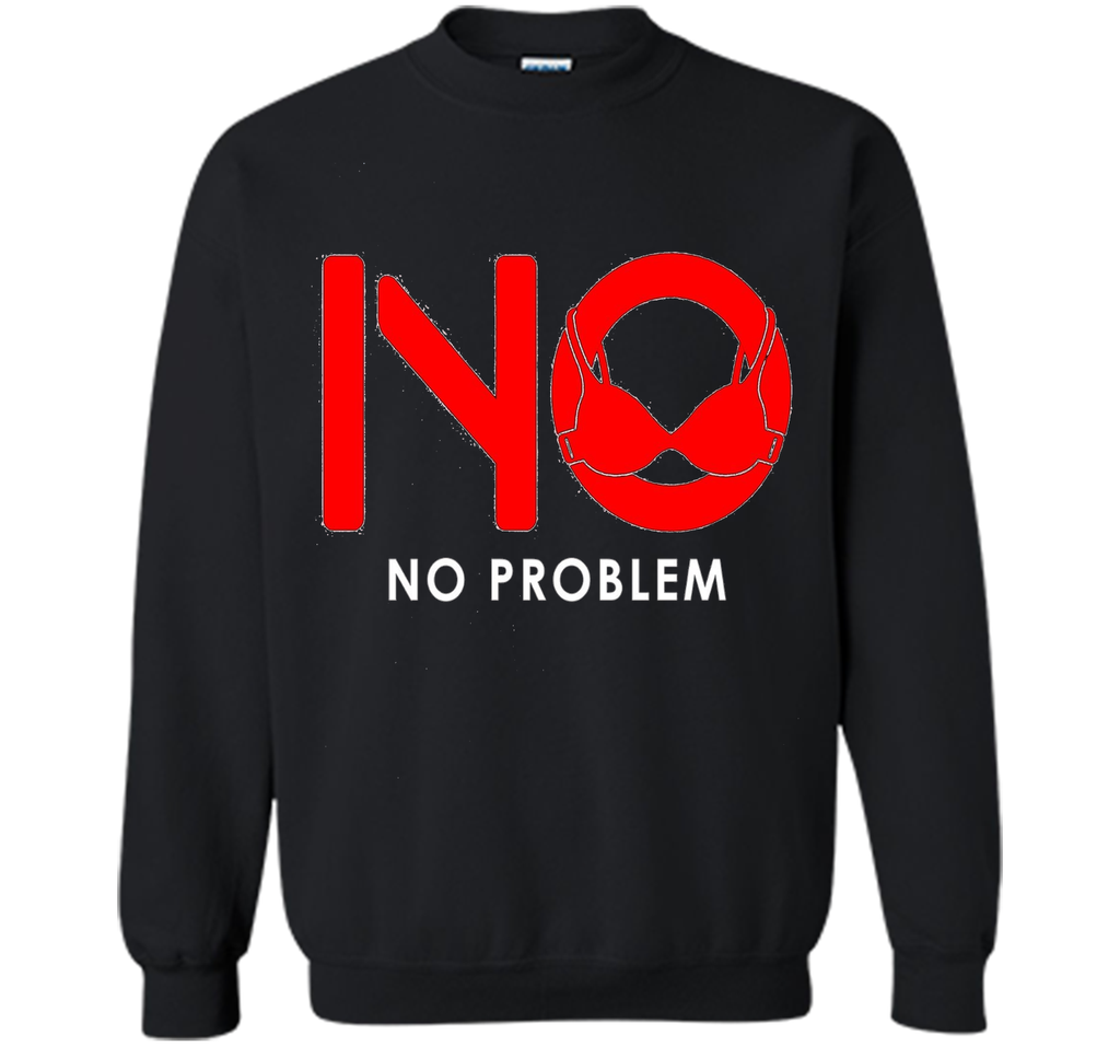 No Bra No Problem T-Shirt Feminism Women's Equality Shirt cool shirt