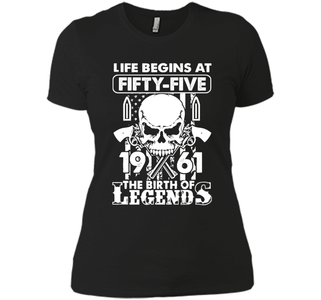 Life Begin At 55 - 1961 Birth Legends 55th Birthday T-shirts