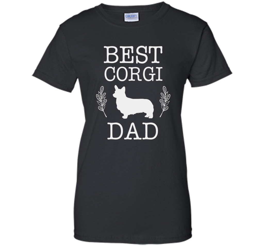 Best Corgi Dad Shirt Funny Father's Day Gift Dog Lover Corgi