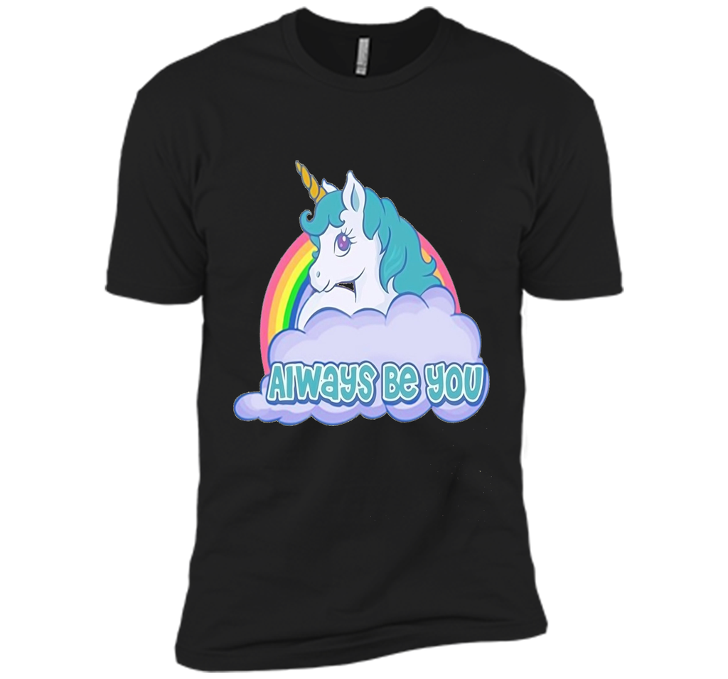 Unicorn Always Be You Shirt