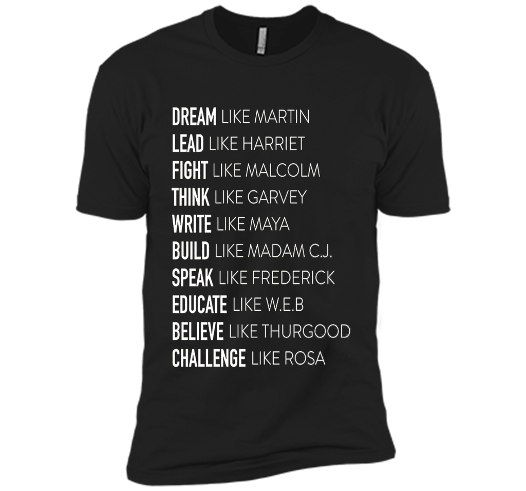 Dream Lead Fight Think Write Build Speak Educate T shirt