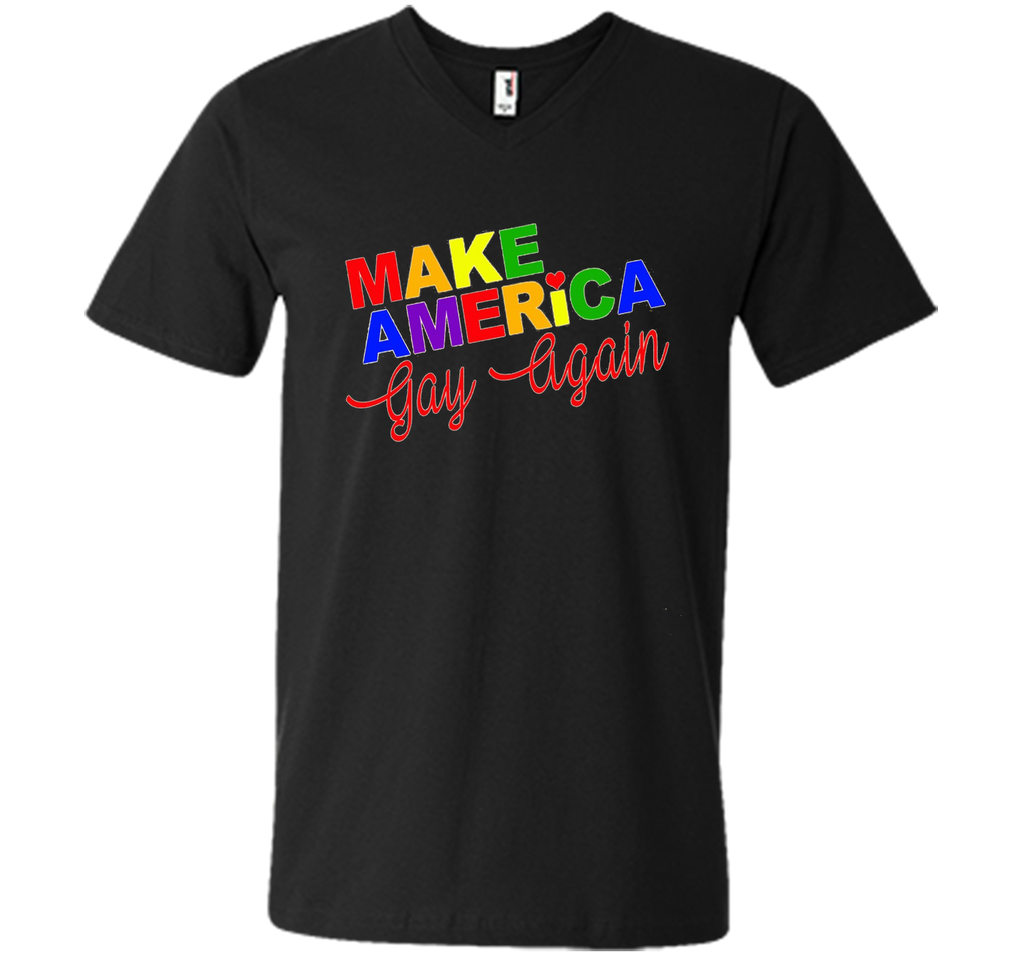 Make Tee America Gay Again T-Shirt
