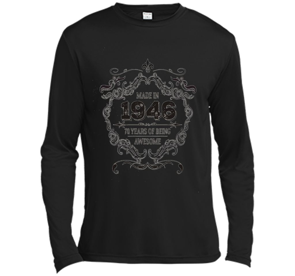 70th Birthday 70 Years of Being Awesome Made in 1946 T Shirt