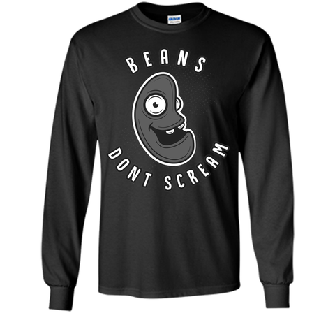 Beans Don't Scream T-Shirt