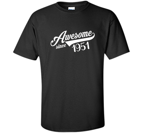 Awesome Since 1951 T-Shirt Birthday Gift 65 Years Old