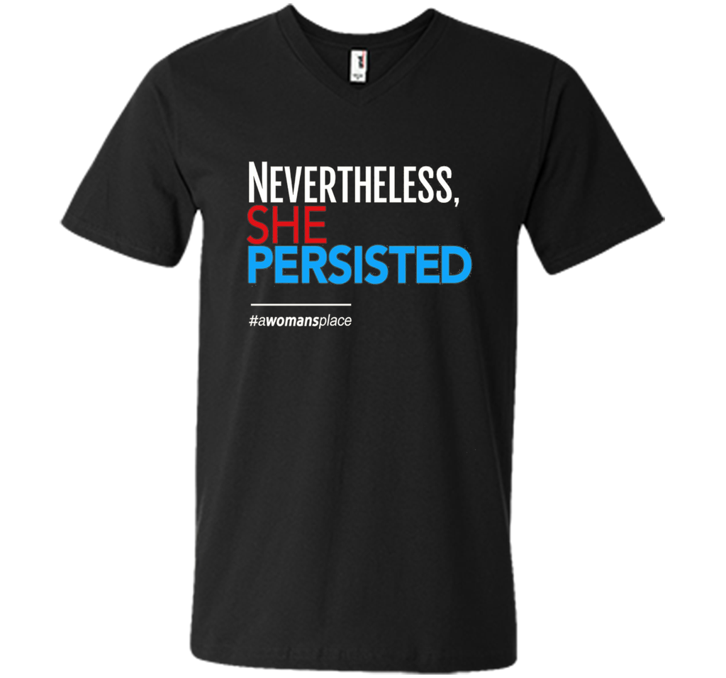 Nevertheless She Persisted: Feminist T-Shirt