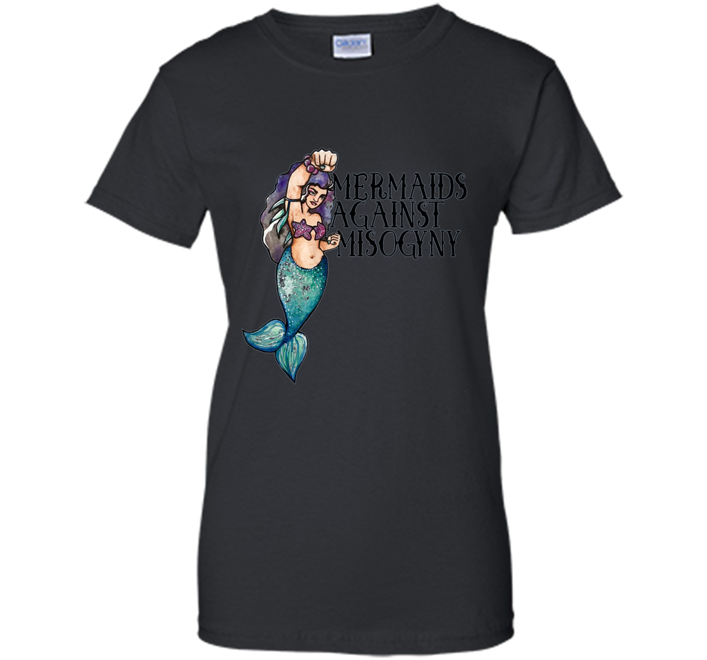 Mermaids Against Misogyny tshirt Feminist Mermaid