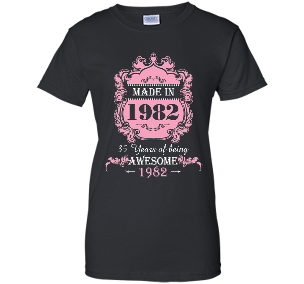 Made In 1982 T Shirt- 35 Years Old 35th Birthday Gift