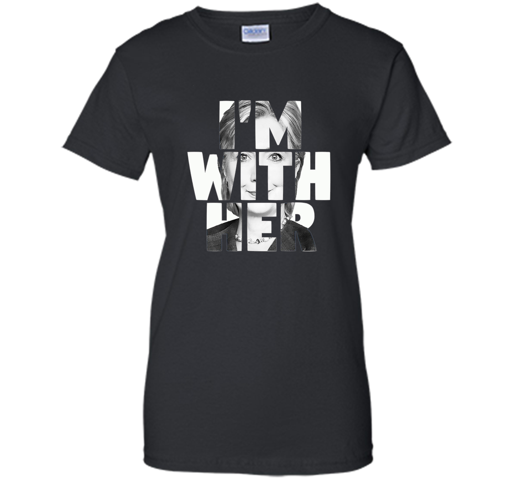 I'm With Her - Hillary Clinton President 2016