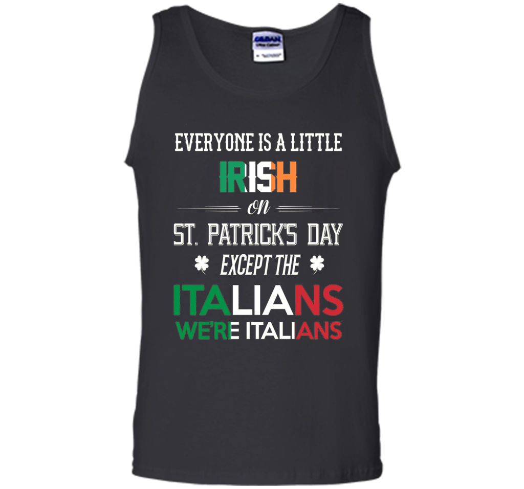 We're Still Italians on St. Patrick's Day T-Shirt