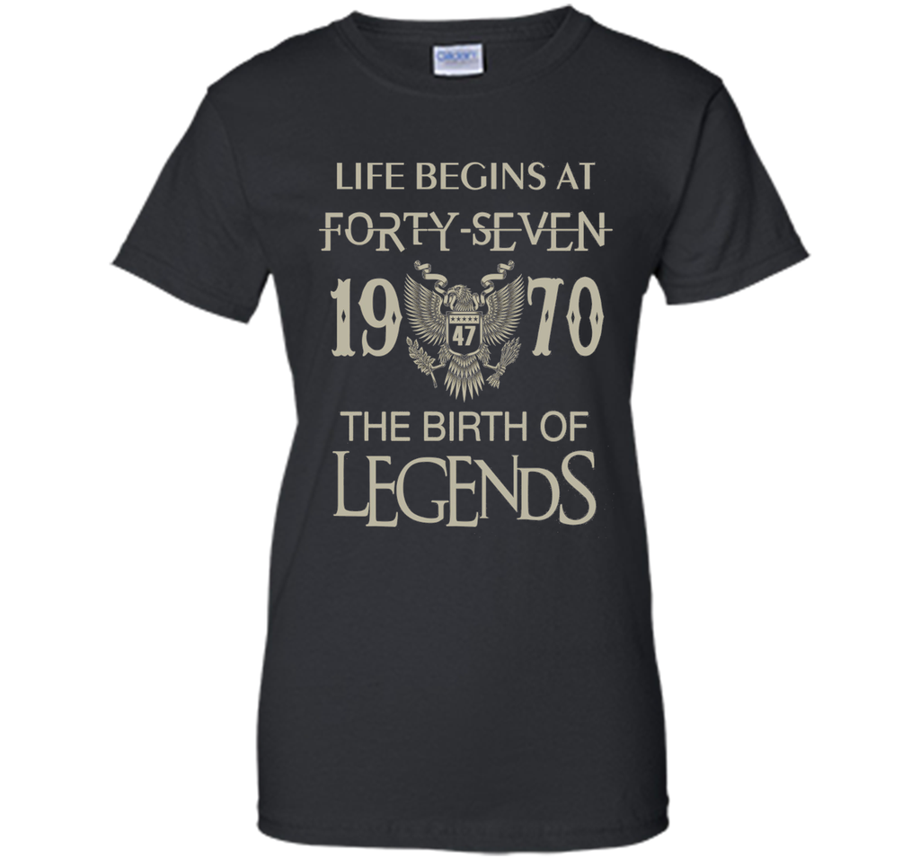 Life begins at Forty-seven - 1970 - the birth of legends