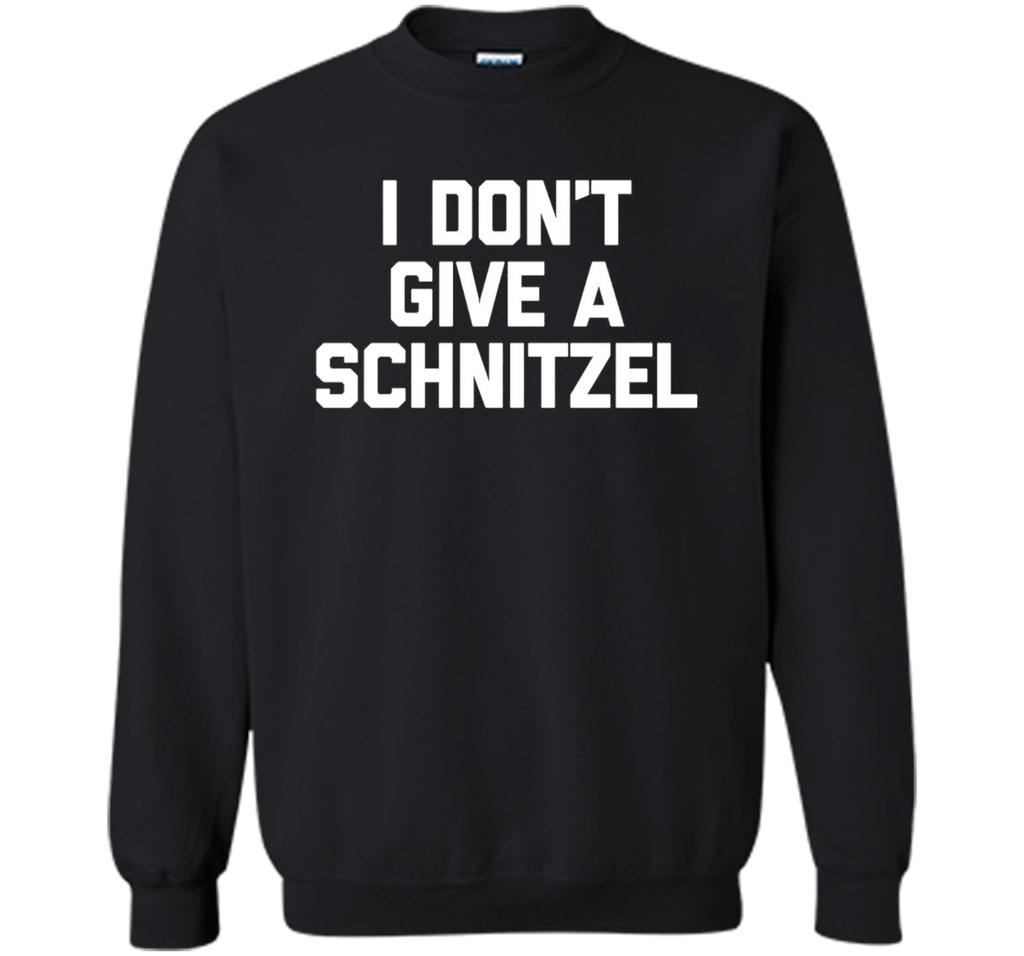 I Don't Give A Schnitzel T-Shirt funny saying german novelty