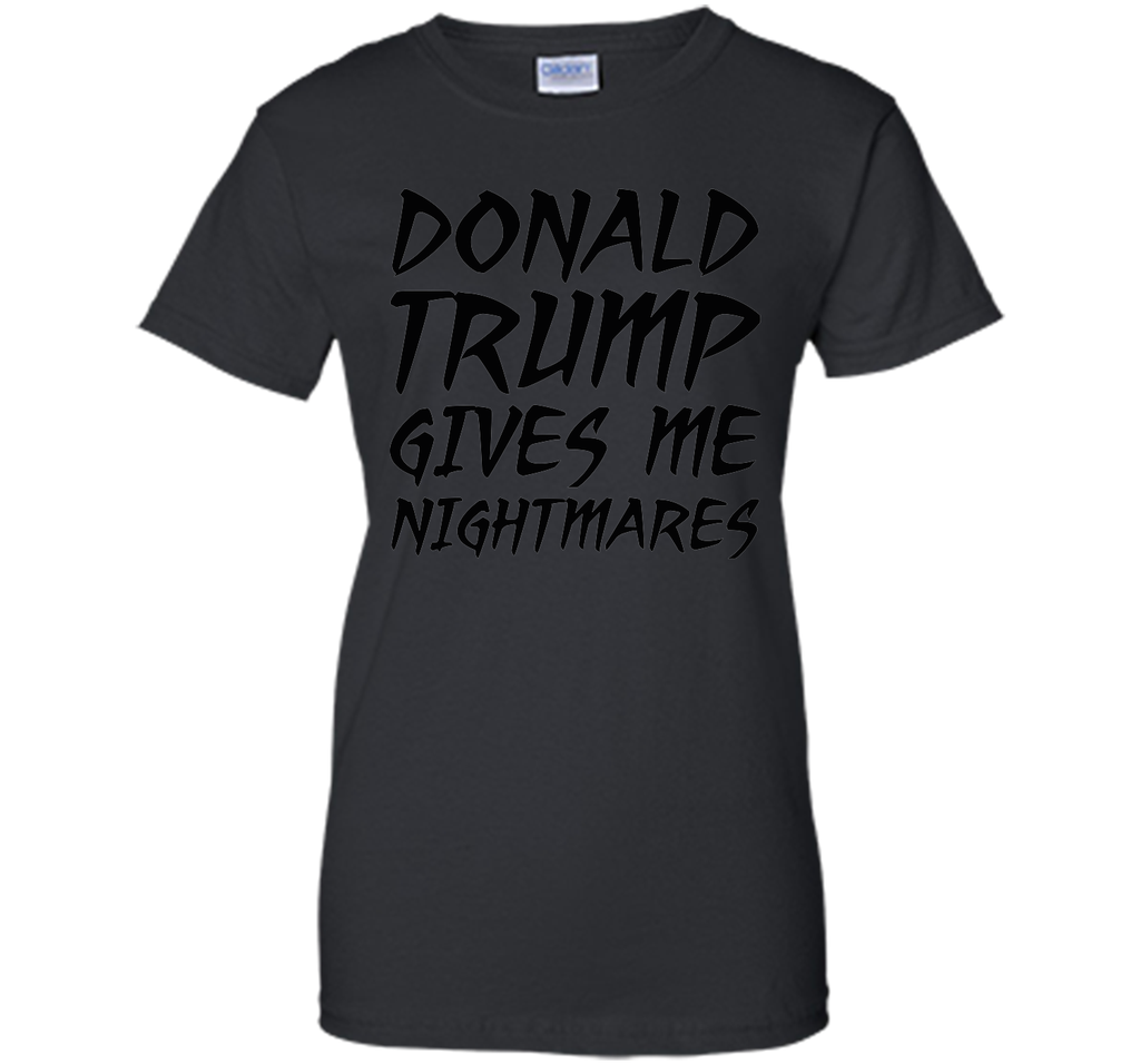 Donald Trump Nightmares T-Shirt