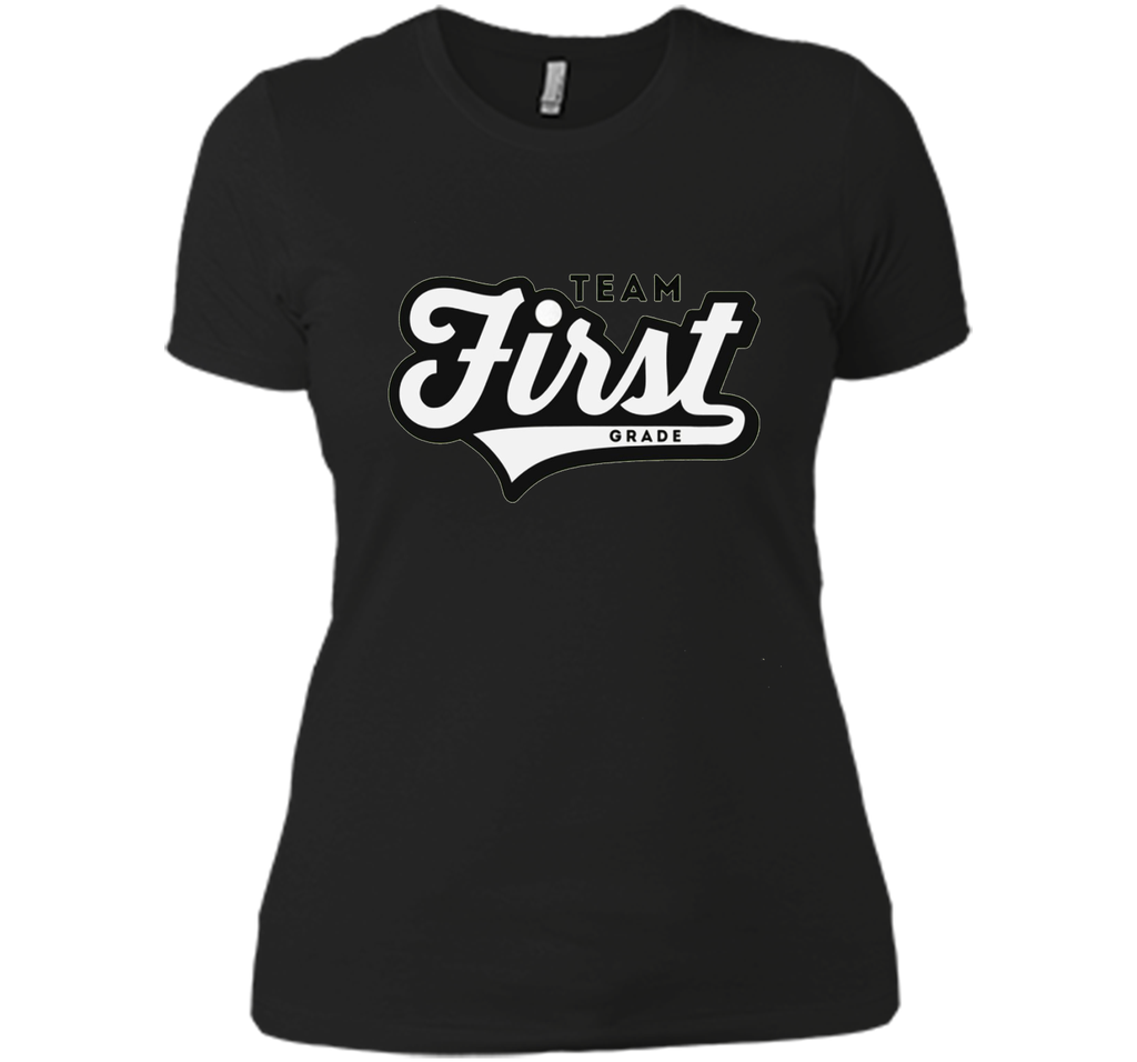 Team first grade teacher shirts