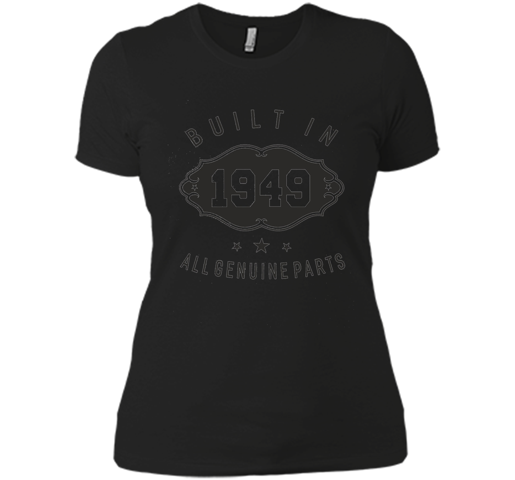 Built In 1949 All Genuine Parts Birthday Gift Unisex T-Shirt