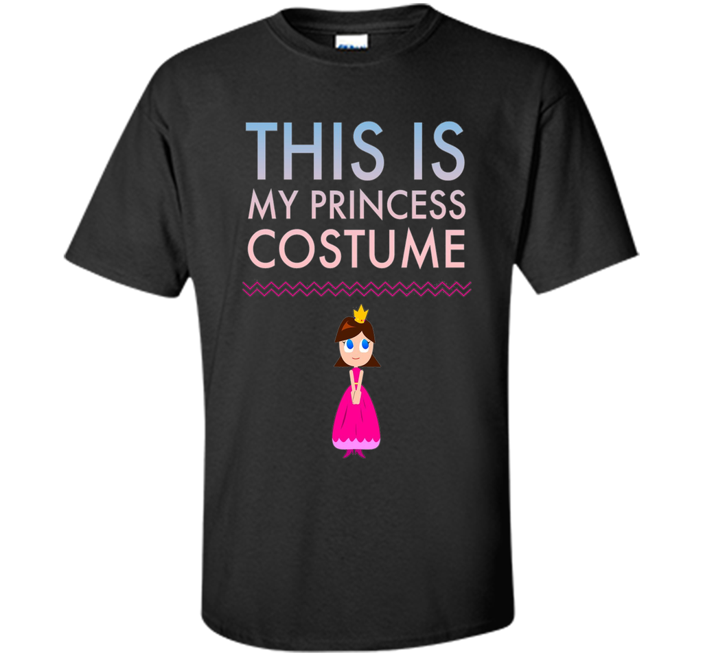 Funny Halloween TShirt Costume This is my Princess Costume