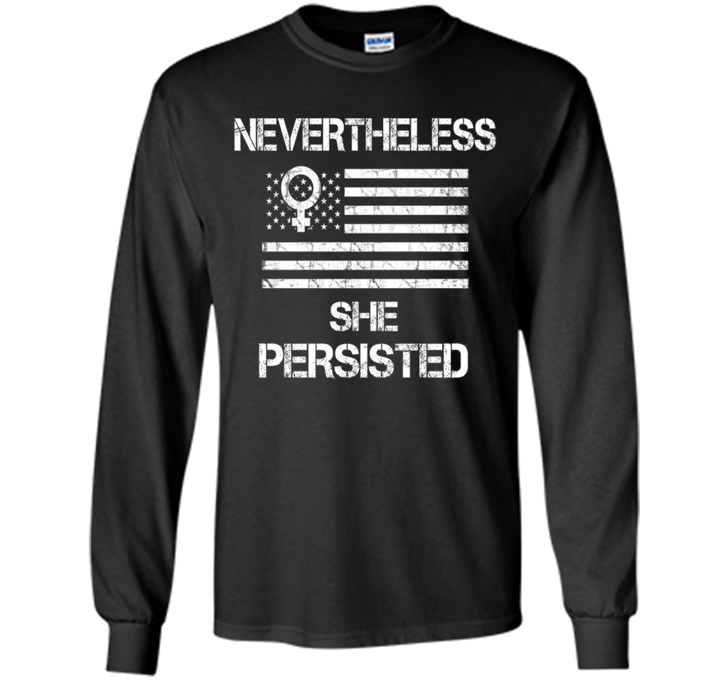 Nevertheless, She Persisted T-shirt