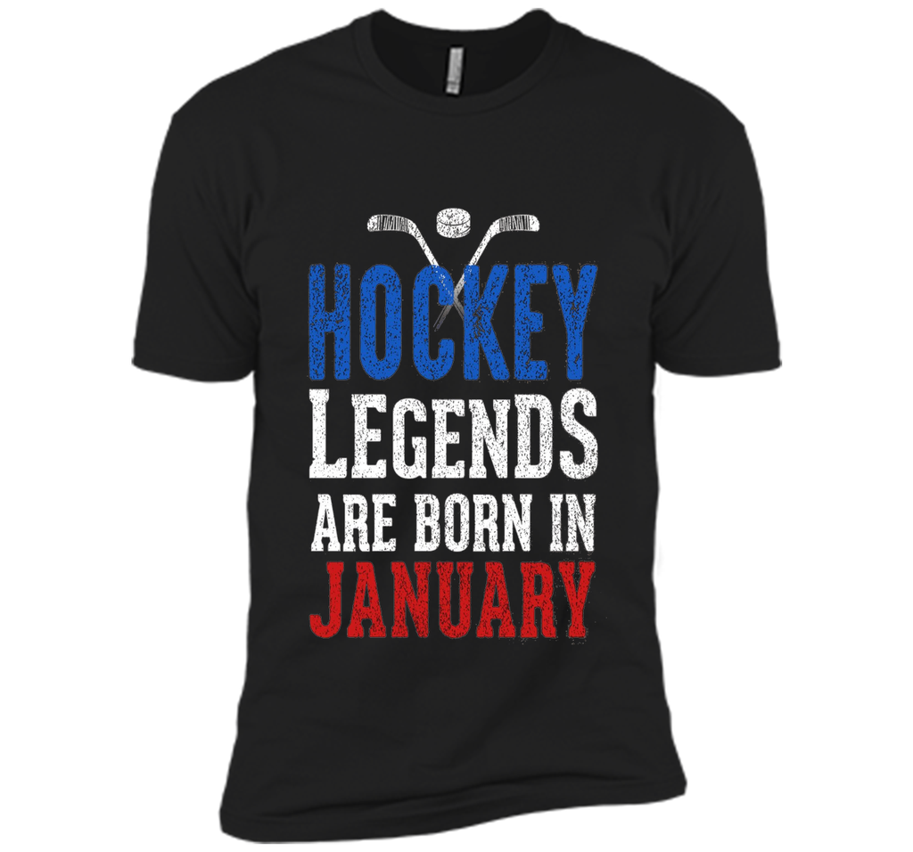 Hockey Legends Are Born In January Birthday T-shirt