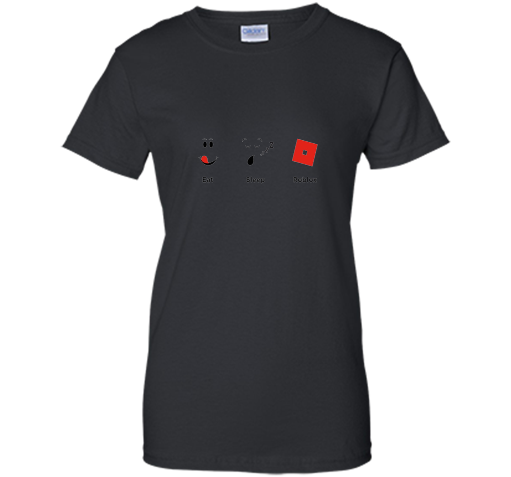 Eat. Sleep. Roblox. T-shirt