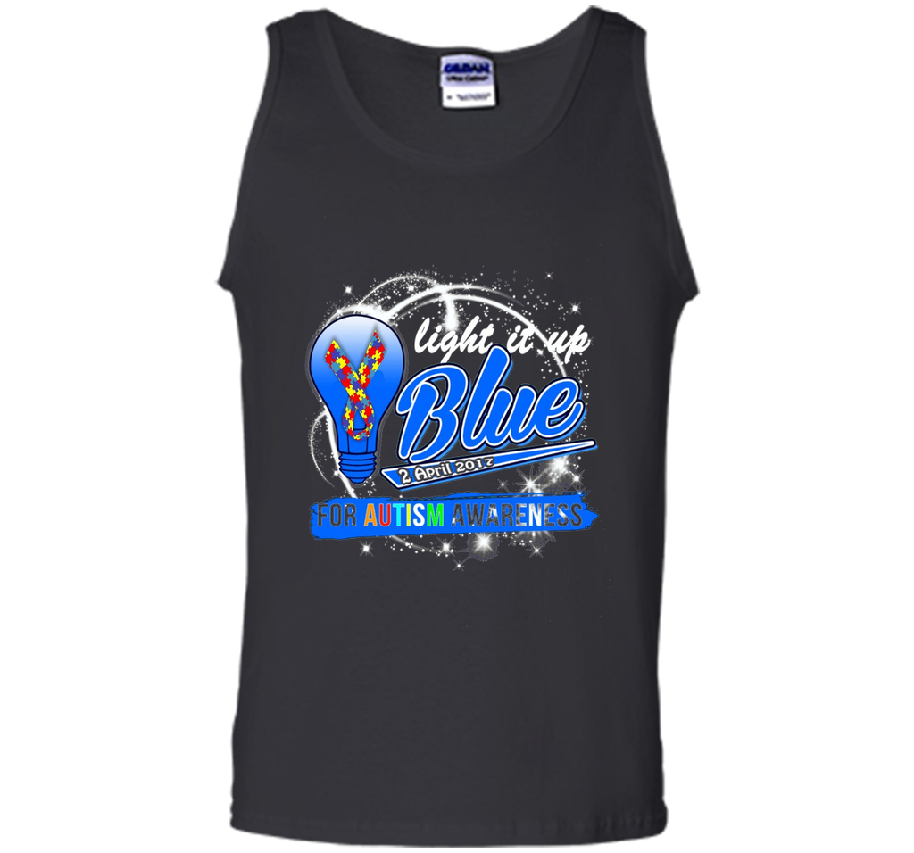 Light It Up Blue For Autism Awareness April 2017 T-Shirt