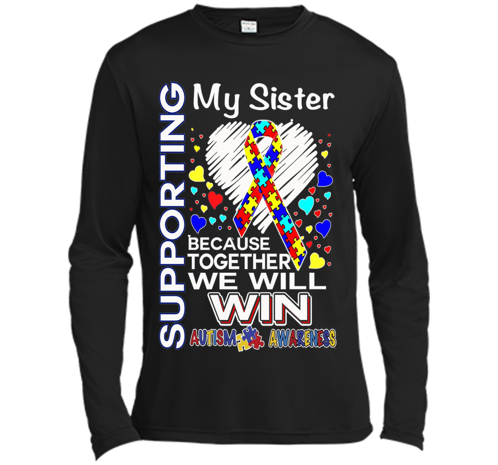 Supporting My Sister - Autism Awareness shirt