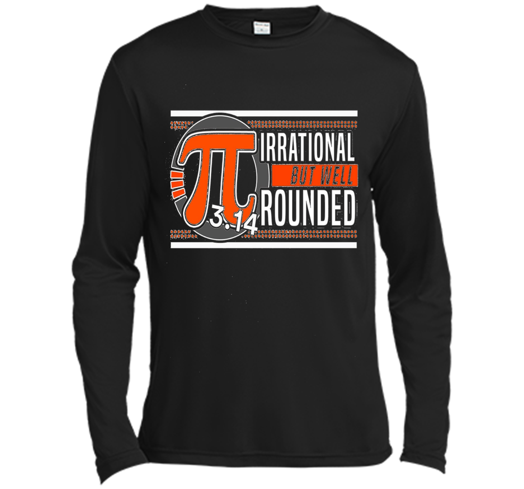 Irrational But Well Rounded Pi T-Shirt