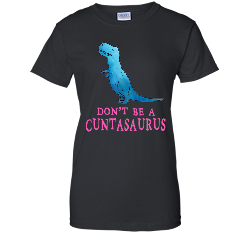 Don't Be A Cutasaurus Funny T-Shirt