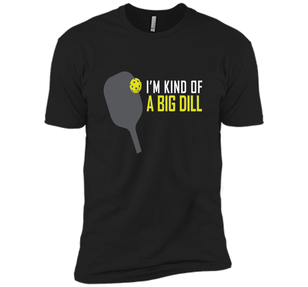 I'm Kind of A Big Dill T-Shirt, Funny Pickleball Retire Gift