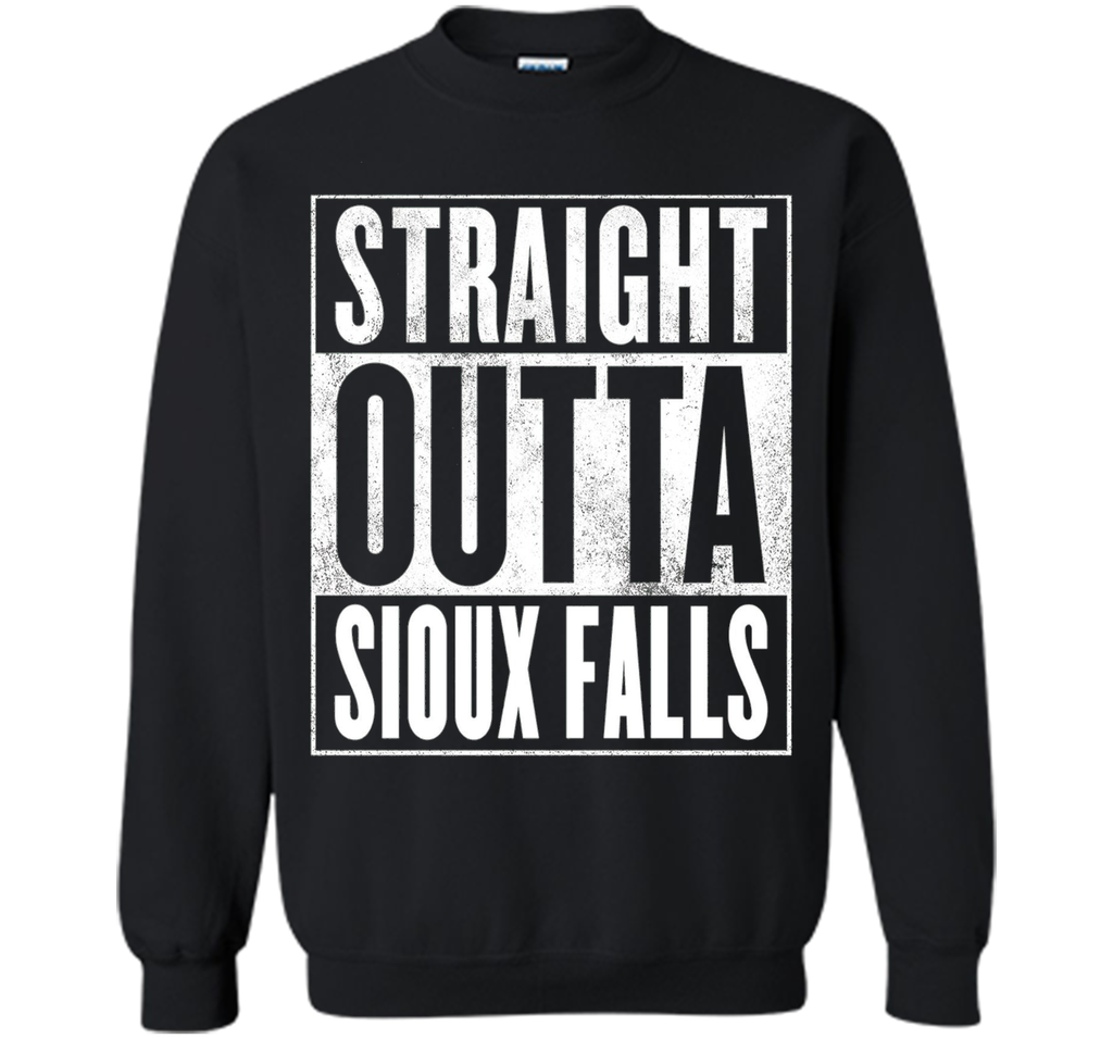 Sioux Falls T-Shirt - STRAIGHT OUTTA SIOUX FALLS Shirt