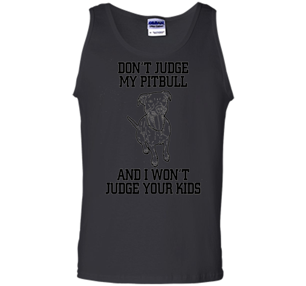 Cool Don't Judge My Pitbull Animal Owner Gifts T-Shirt