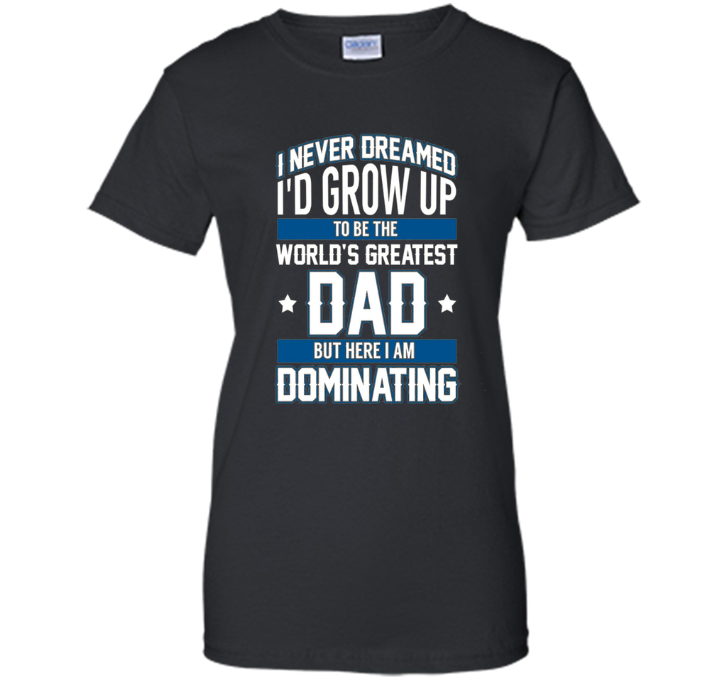 Father's Day T-Shirt World's Greatest Dad