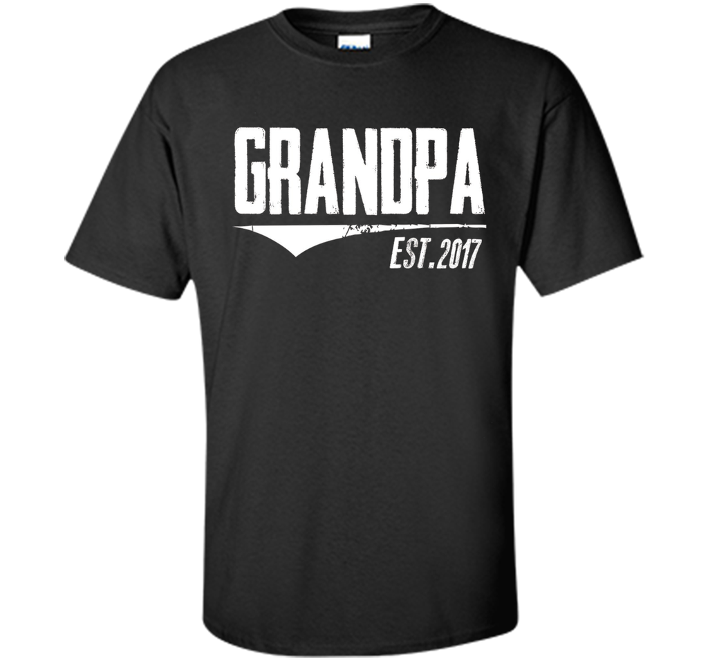 Men's Grandpa Est 2017 Shirt New Grandpa Gifts first father's Day