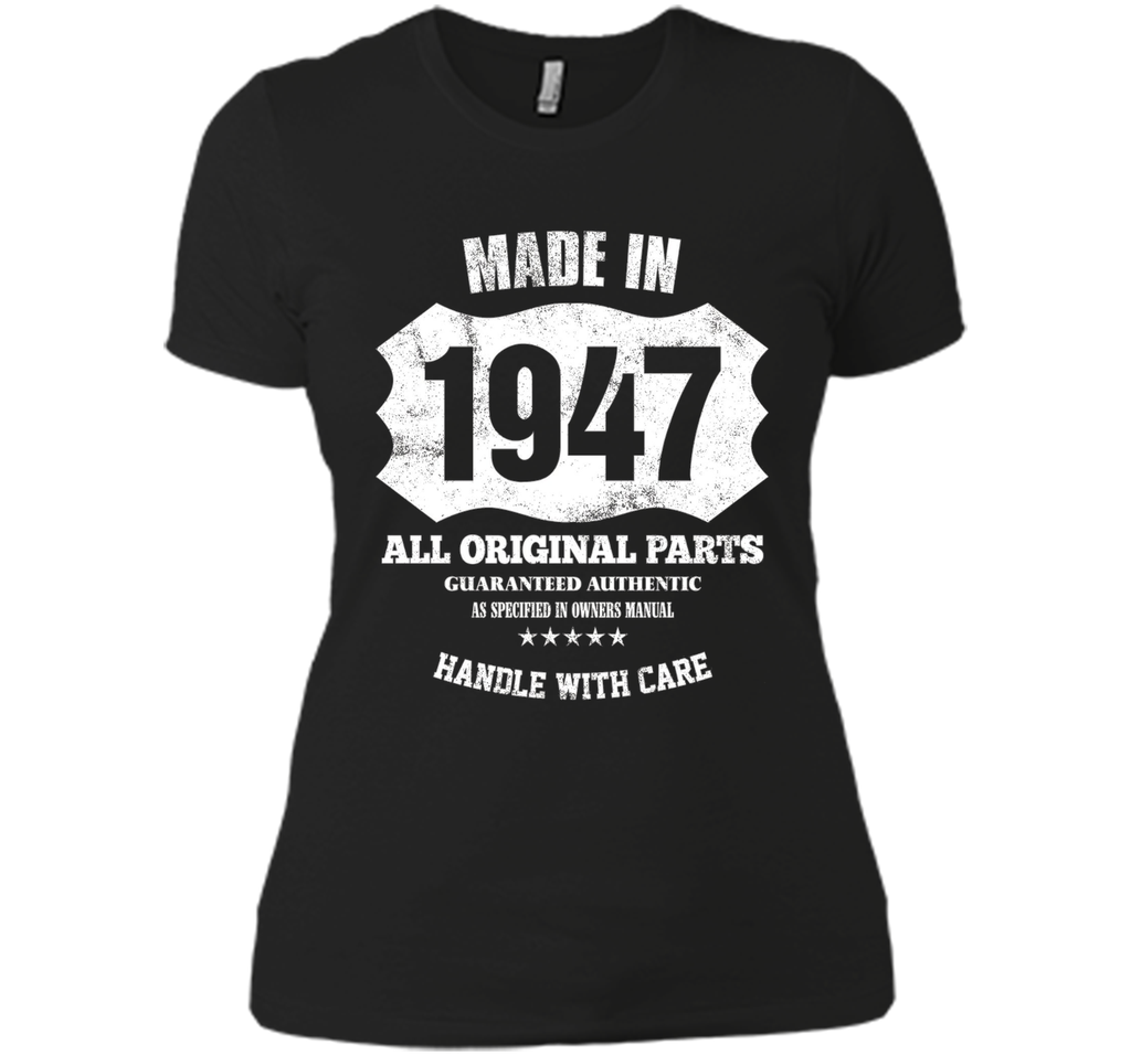 Made 1947 Original Parts 70th Birthday 70 Years Old T-Shirt