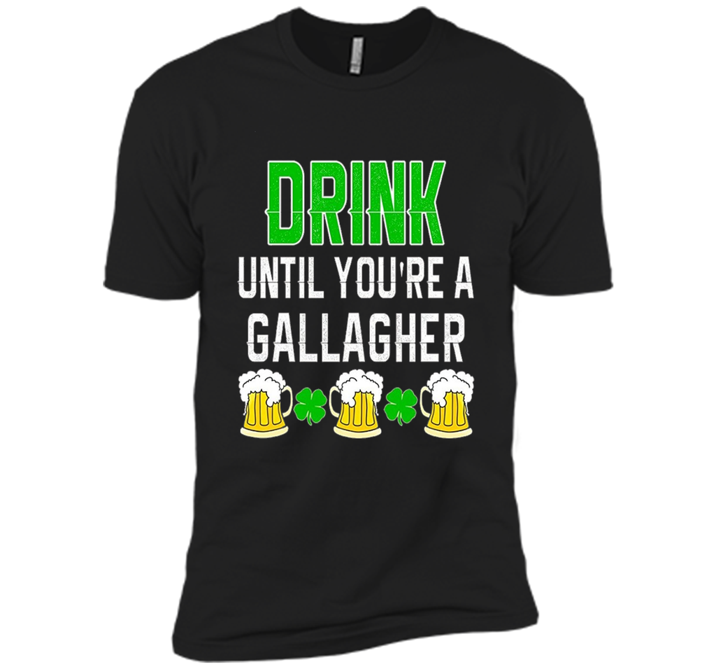 Drink Until You're a Gallagher T-Shirt, NEW