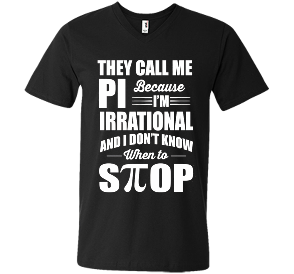 They call me pi because i'm irrational, pi day 2017 t shirts