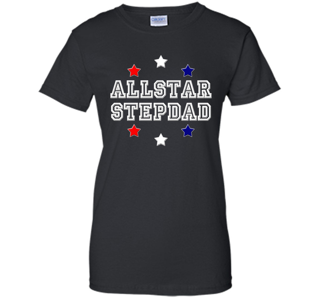 Allstar Stepdad Funny Father's Day Holiday or Gift T-Shirt