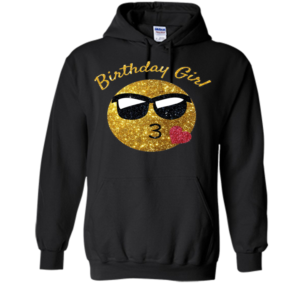 Birthday Emoji T Shirt Birthday Girl Heart Kiss Shades Emoji