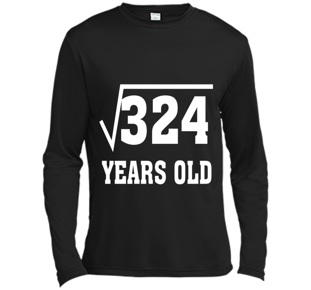 Square Root Of 324 Funny 18 Years Old T-Shirt 18th Birthday