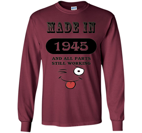 71th Birthday Gift Made in 1945 Funny Ladies Gentlemans T-Sh