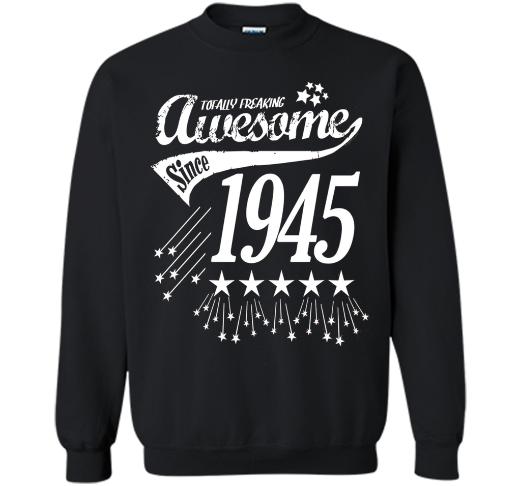Awesome Since 1945 71st Birthday Year Born Funny T-Shirt